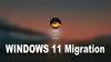 Windows 11 Migration