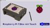 Raspberry PI T.Box Touch